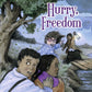 Canadian Flyer Adventures #07 Hurry Freedom by Frieda Wishinsky