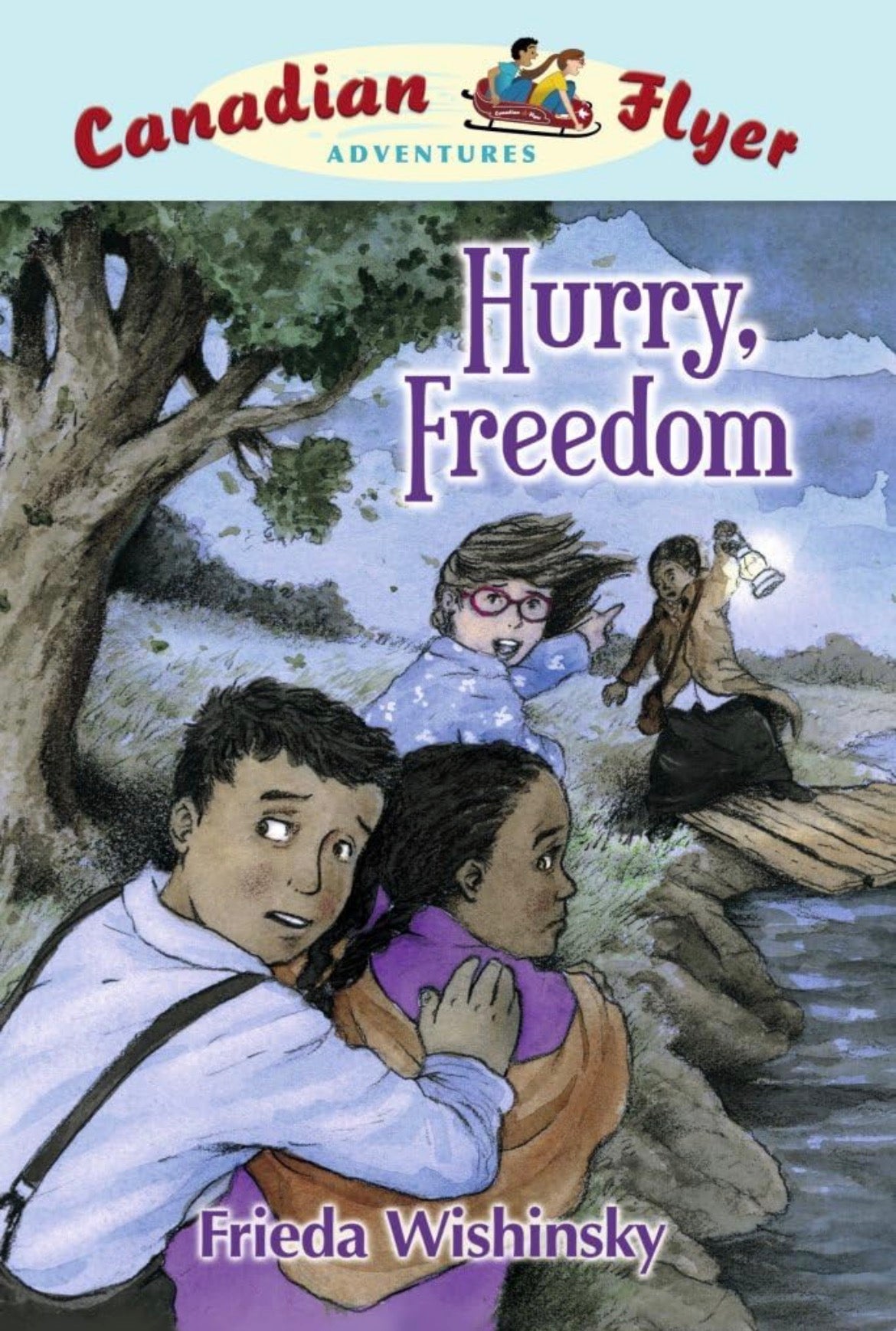 Canadian Flyer Adventures #07 Hurry Freedom by Frieda Wishinsky