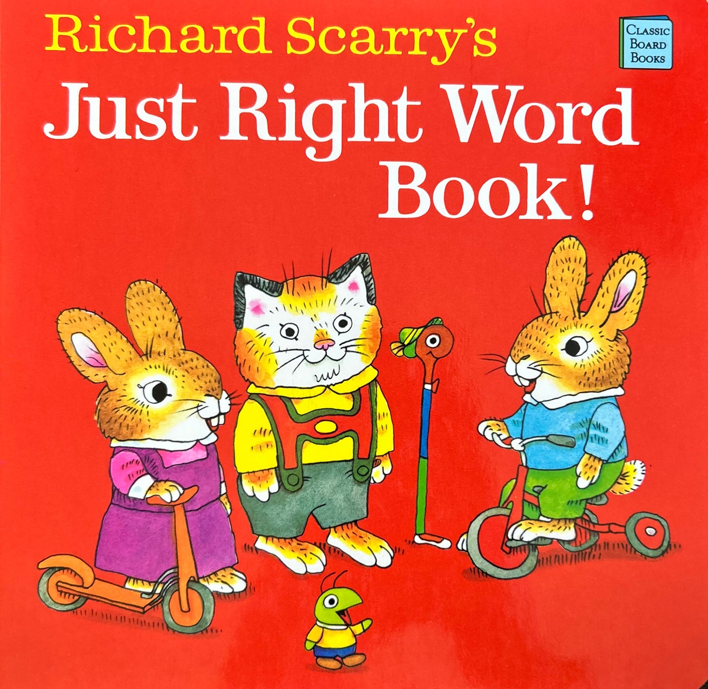 Richard Scarry’s Just Right Word Book