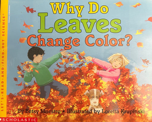 Why do leaves change color?