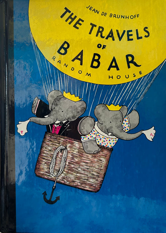 The Travels of Babar by Jean de Brunhoff