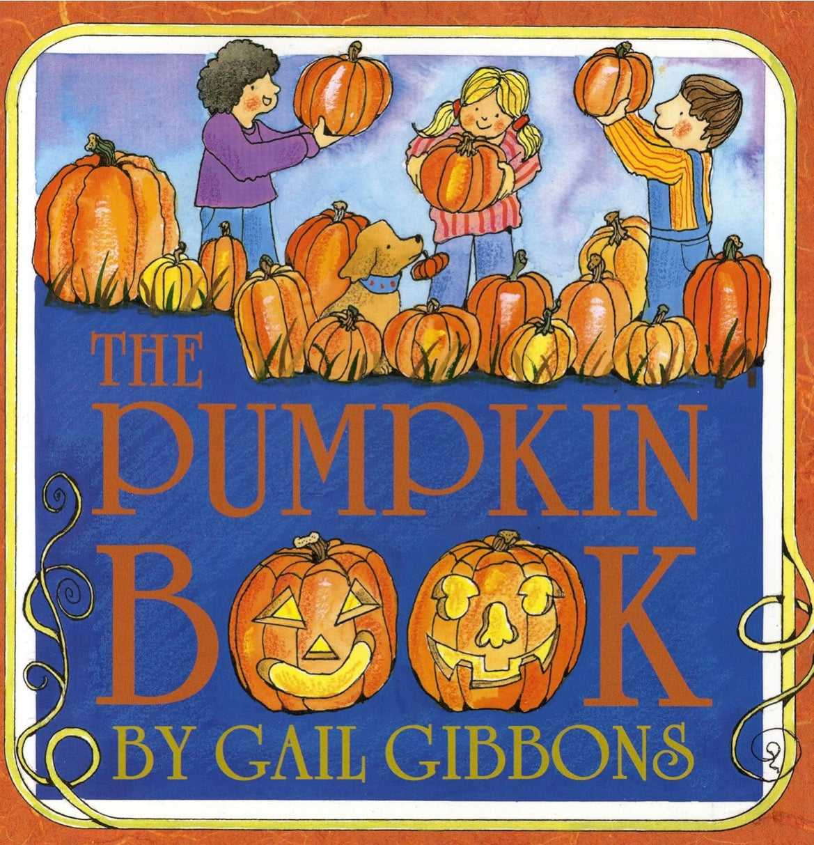 The Pumpkin Book  By Gail Gibbons
