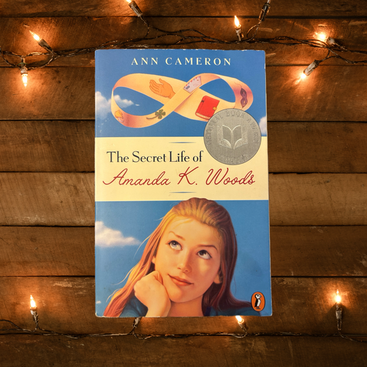 The secret life of Amanda K. Woods by Ann Cameron