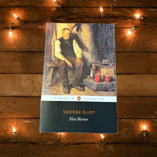 Penguin Classics : Silas Marner by George Eliot