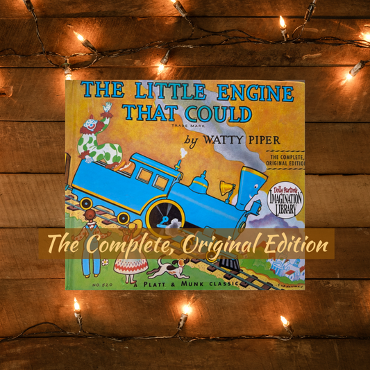 The Little Engine That Could:  The Complete, Original Edition by Watty Piper