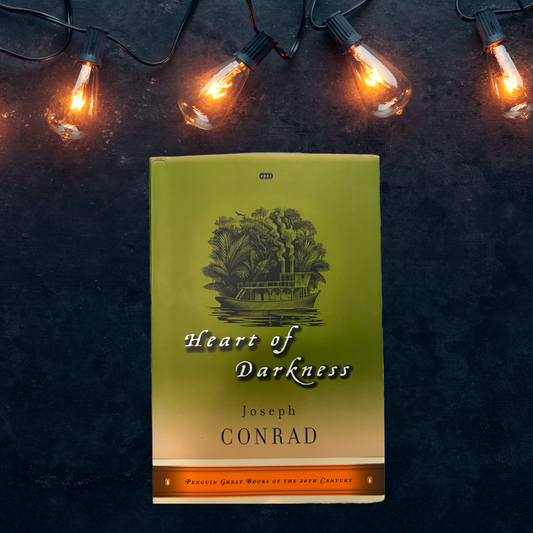 Heart of Darkness by Joseph Conrad