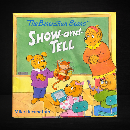 The Berenstain Bears’ Show and Tell
