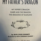 Three Tales Of My Father's Dragon by Ruth Stiles Gannett