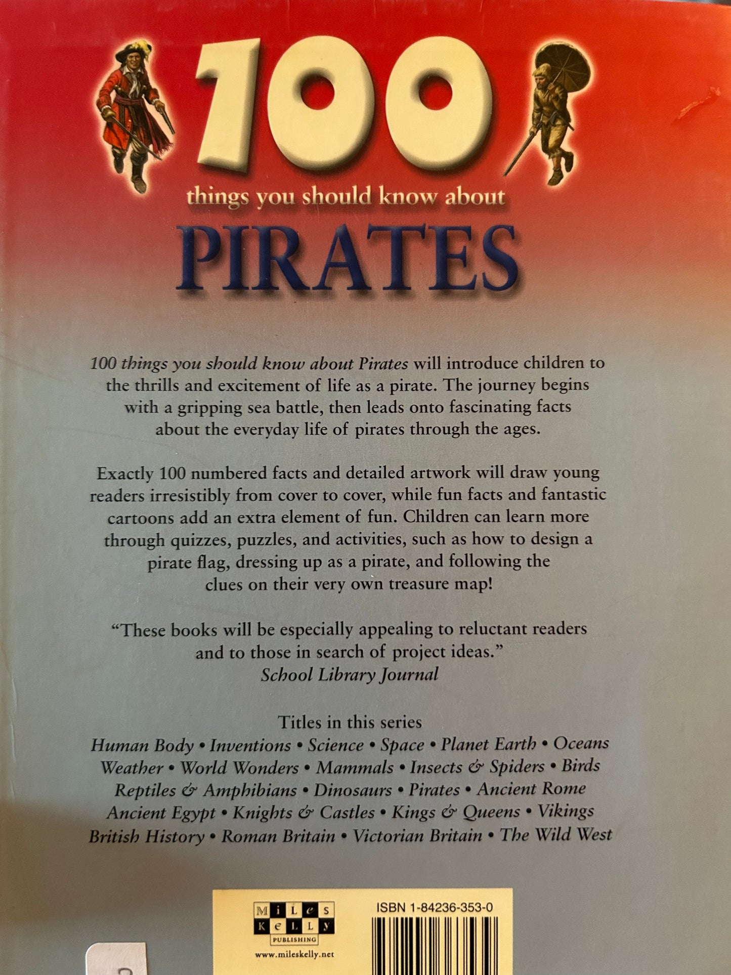 100 Things You Should Know About Pirates by Miles Kelly Publishing