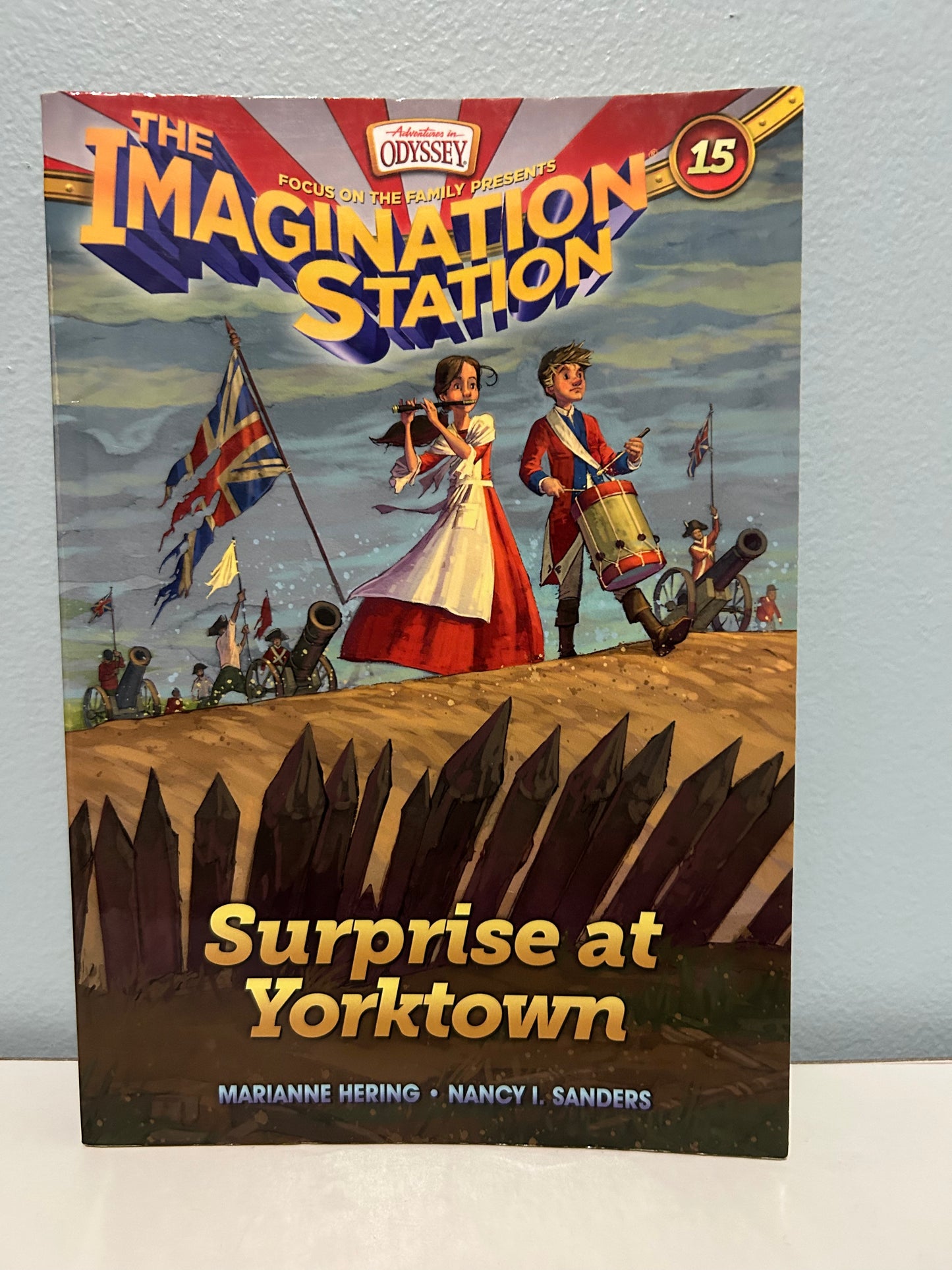 Imagination Station Book 15: Surprise at Yorktown by Marianne Hering