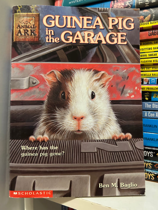 Animal Ark #19 Guinea Pig in the Garage by Ben M. Baglio