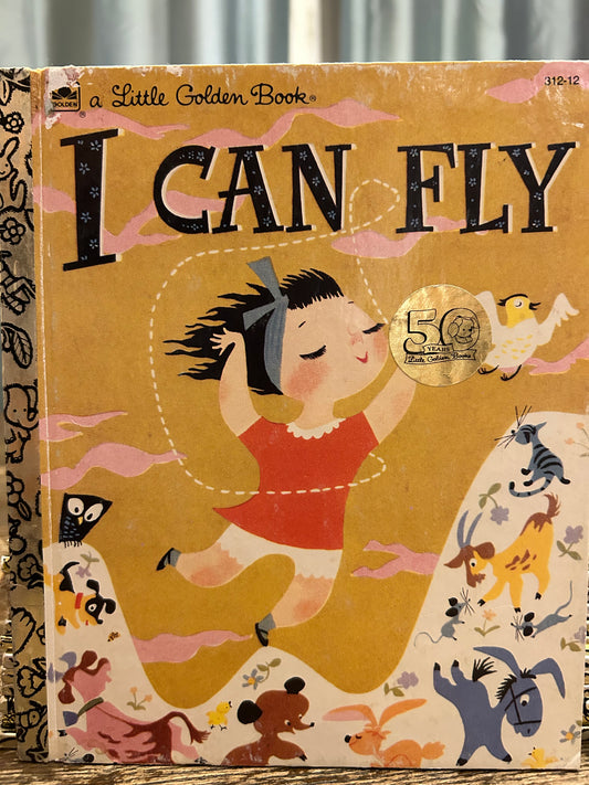 Little Golden Books: I can Fly by Ruth Krauss