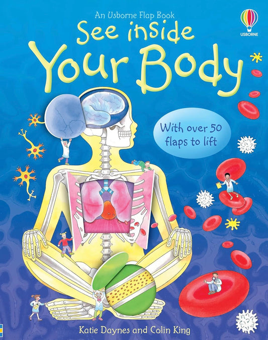 See Inside Your Body (Usborne Lift the Flap)