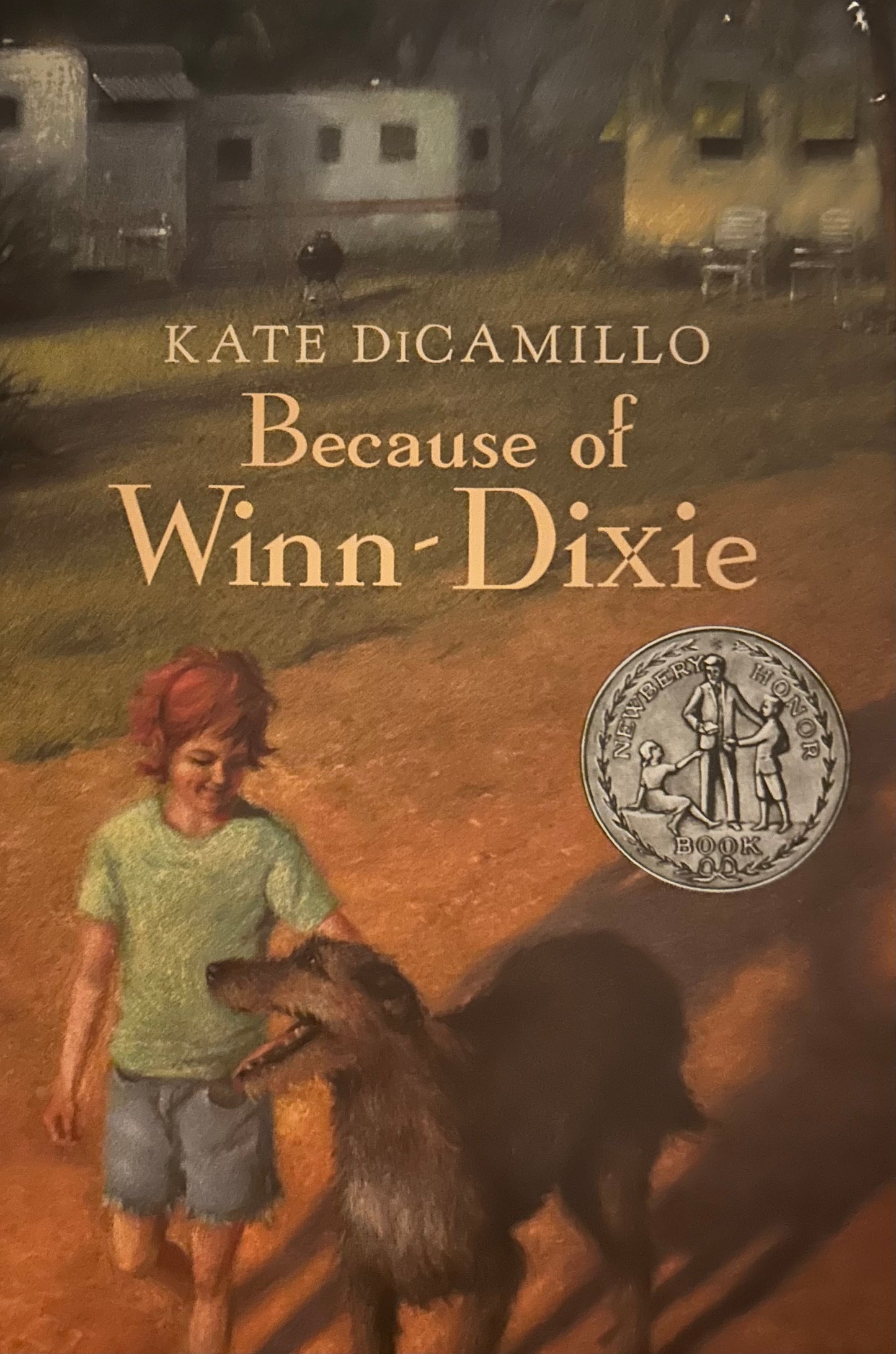 Because of Winn-Dixie by Kate DiCamillo