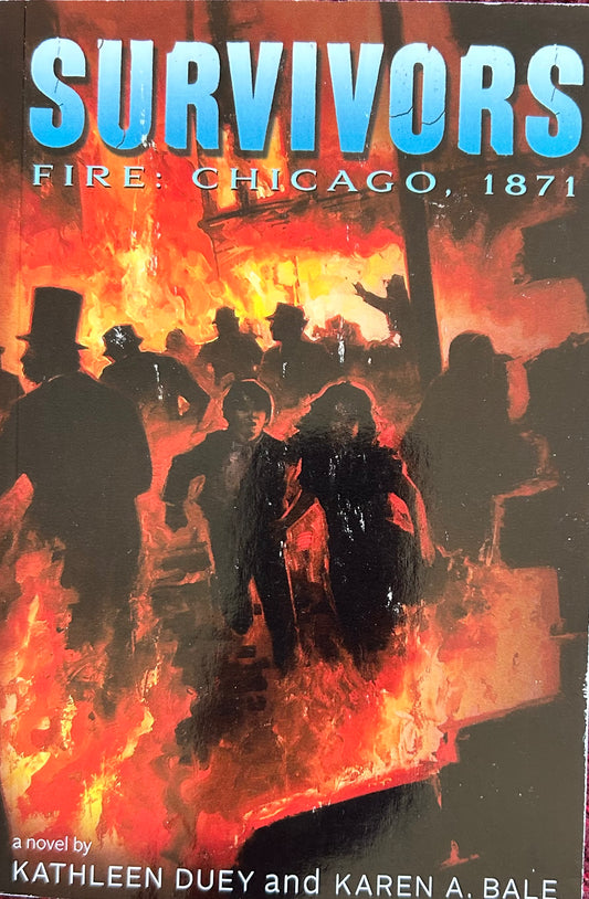 Survivors Fire : Chicago 1871