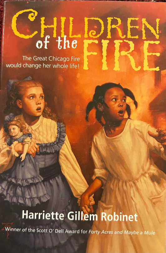 Children of the Fire by Harriette Gillem Robinet