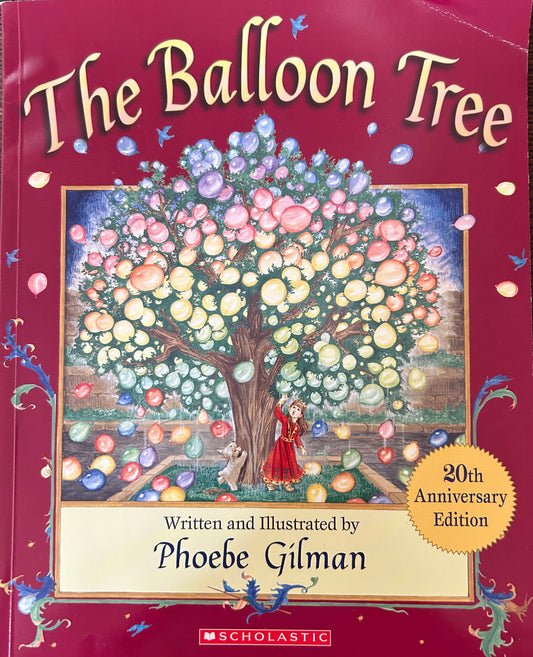 The Baloon Tree by Phoebe Gilman