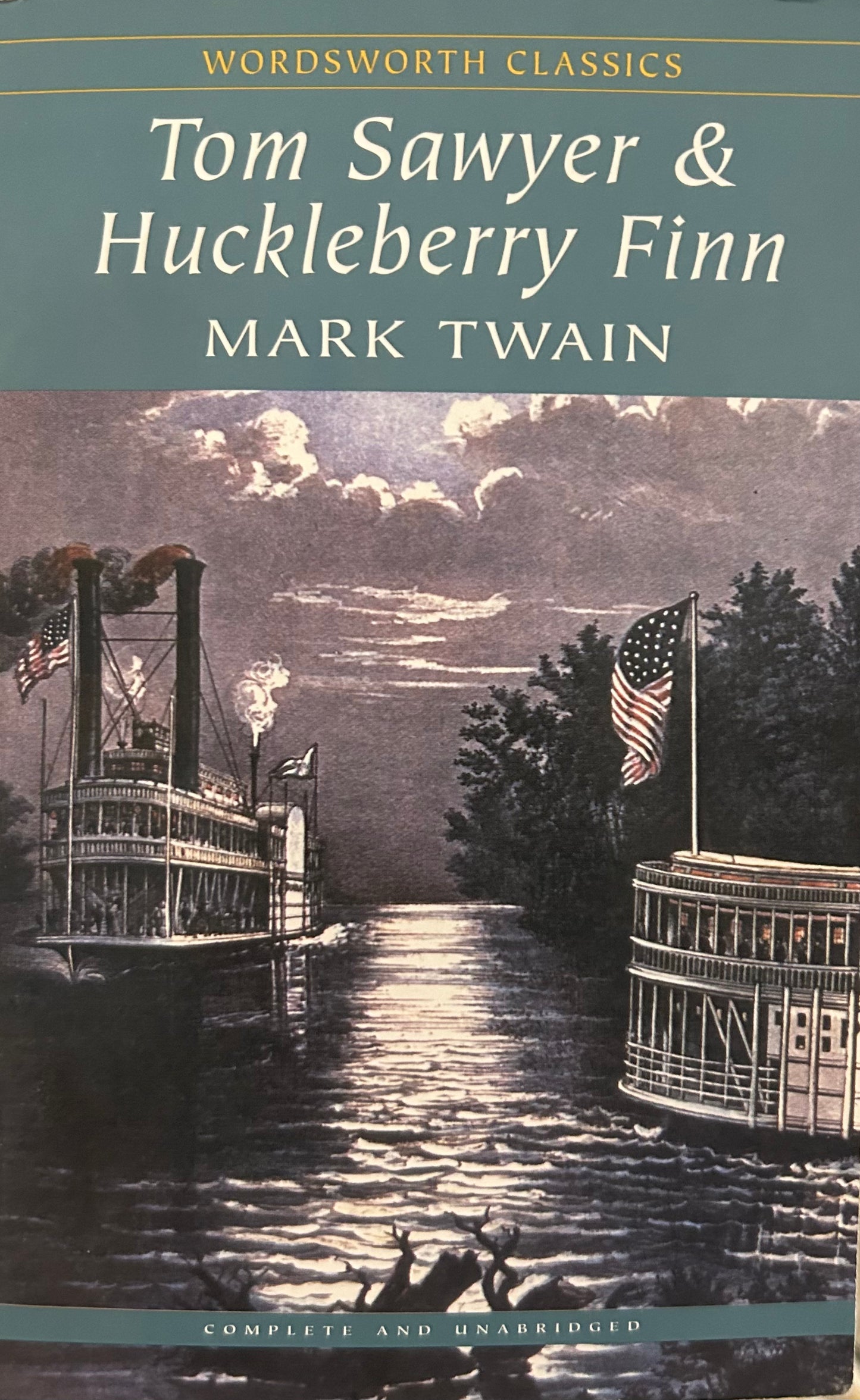 Wordsworth Classics: Tom Sawyer and Huckleberry Finn by Mark Twain