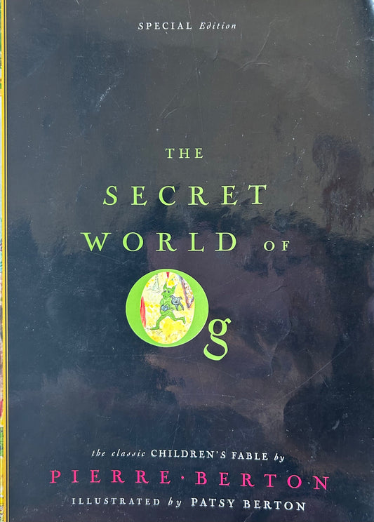 The Secret World of Og by Pierre Berton (Special Edition)