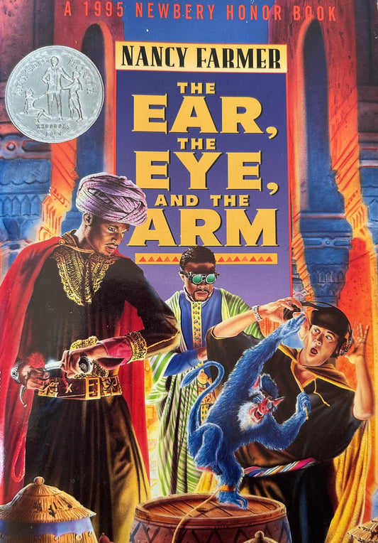 The Ear, the Eye and the Arm by Nancy Farmer