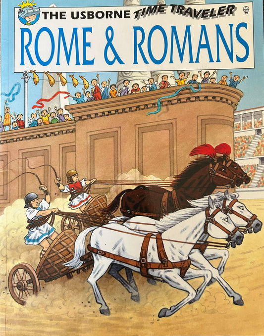 Rome and Romans (Usborne Time Traveler)