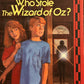 Who Stole the Wizard Of Oz? (1981) by Avi