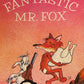 Fantastic Mr. Fox by Roald Dahl