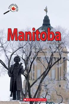 Canada Close Up: Manitoba