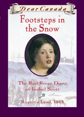 Dear Canada: Footsteps in the Snow