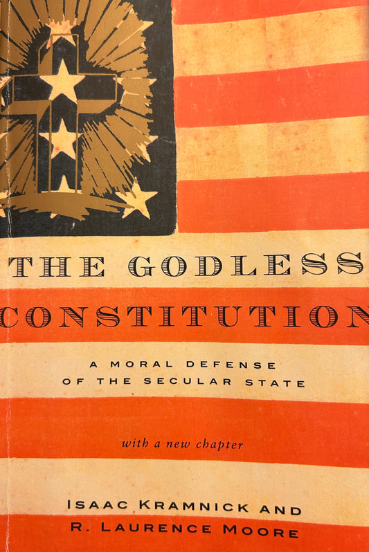 The Godless Constitution Book by Isaac Kramnick and R. Moore