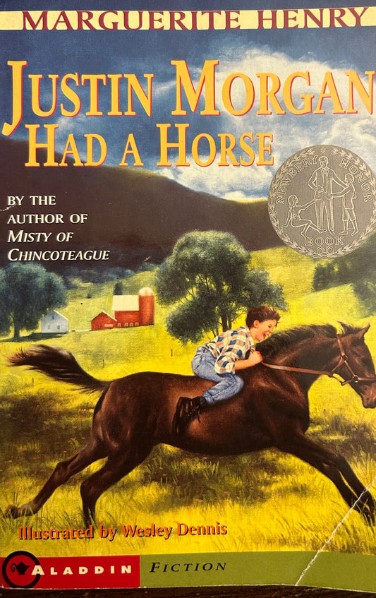 Justin Morgan Had A Horse by Henry, Marguerite