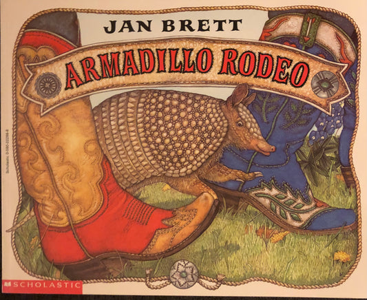 Jan Brett: Armadillo Rodeo