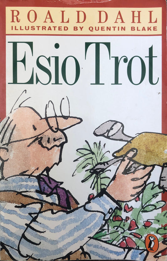 Roald Dahl: Esio Trot