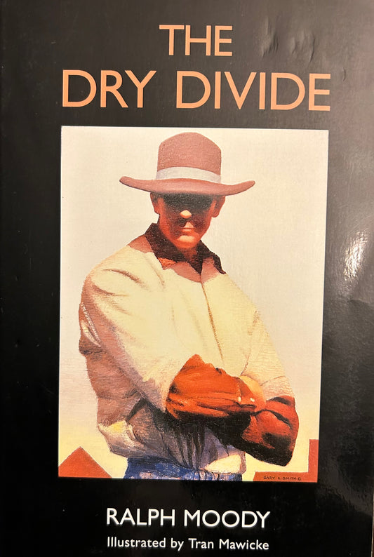 Little Britches: The Dry Divide BY: RALPH MOODY