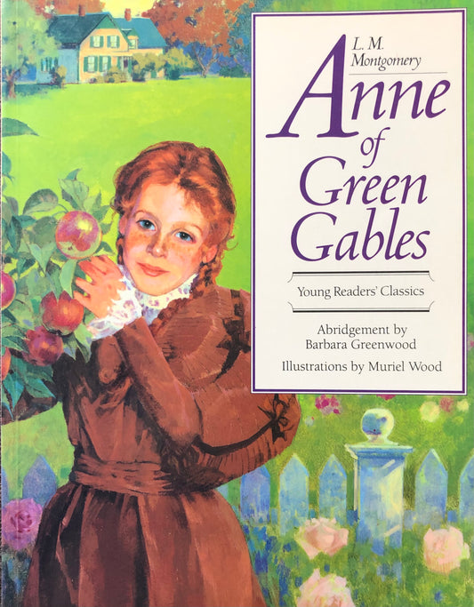 Anne of a green Gables by L.M Montgomery