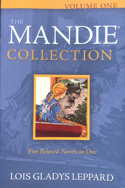 The Mandie Collection volume one by Lois Gladys Leppard