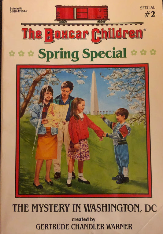 The Boxcar Children Special #2: The Mystery in Washington, DC by Gertrude Chandler Warner