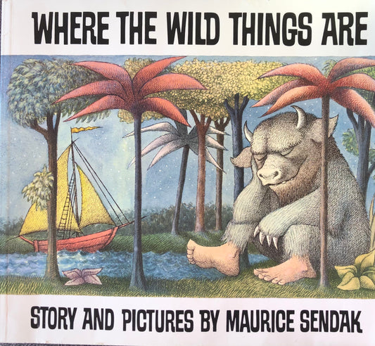 Where the wild things are by Maurice Sendak