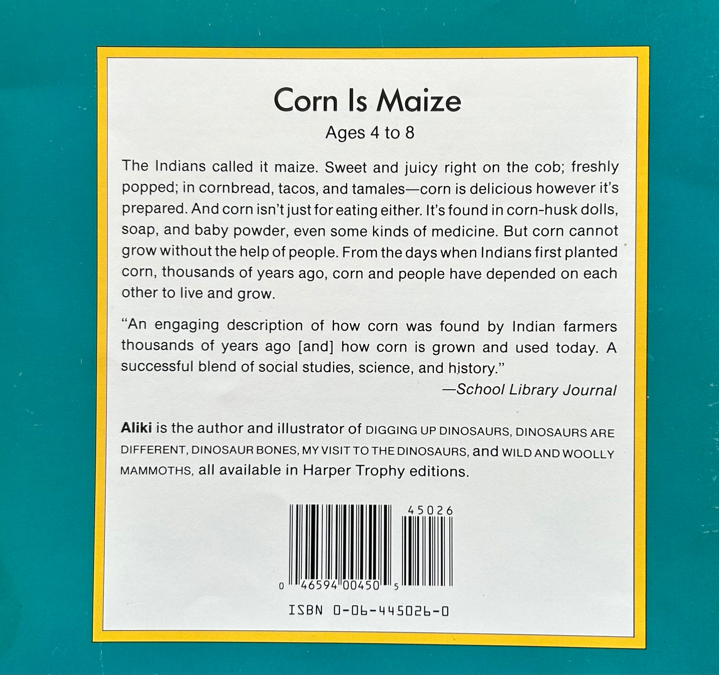 Corn Is Maize: The Gift of the Indians by Aliki