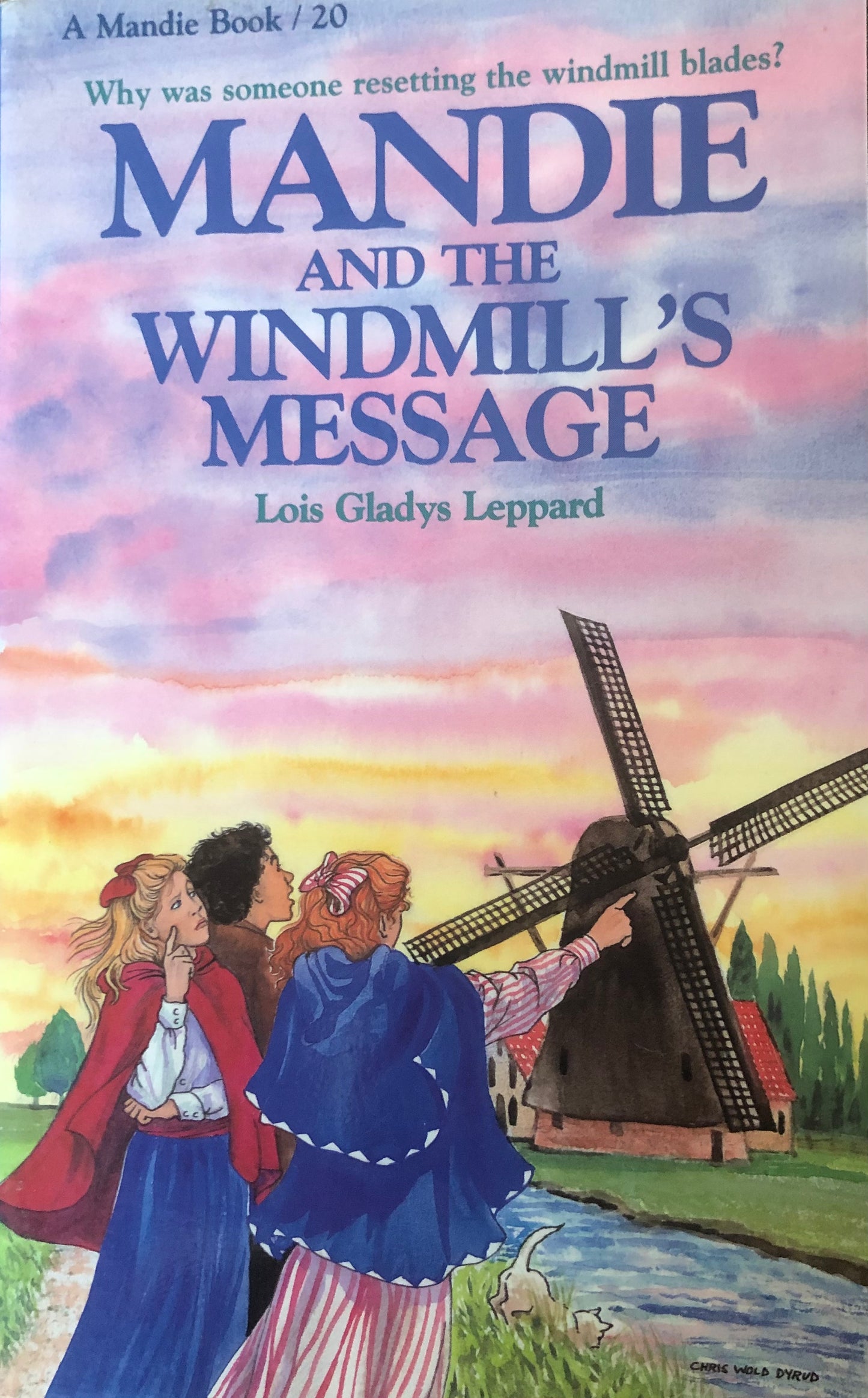 Book #20 Mandie and the Windmill's Message by Lois Gladys Leppard