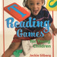 Reading Games for Young Children by Jackie Silberg