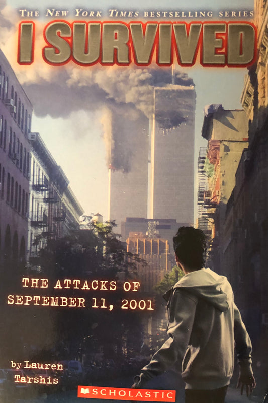 I Survived #06: The Attacks Of September 11, 2001