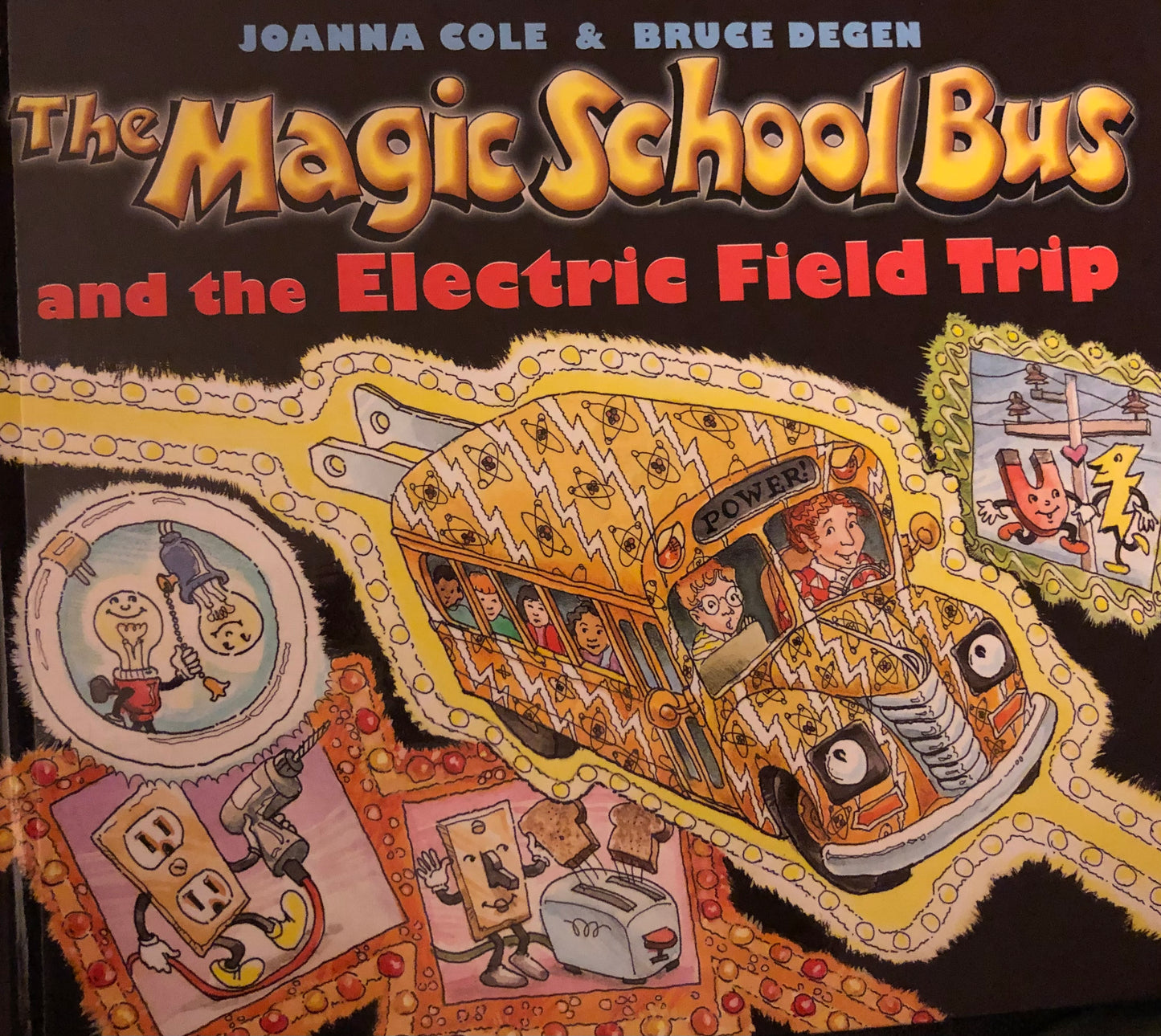 Magic School Bus - and the Electric Field Trip