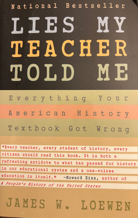 Lies My Teacher Told Me Textbook by James W. Loewen