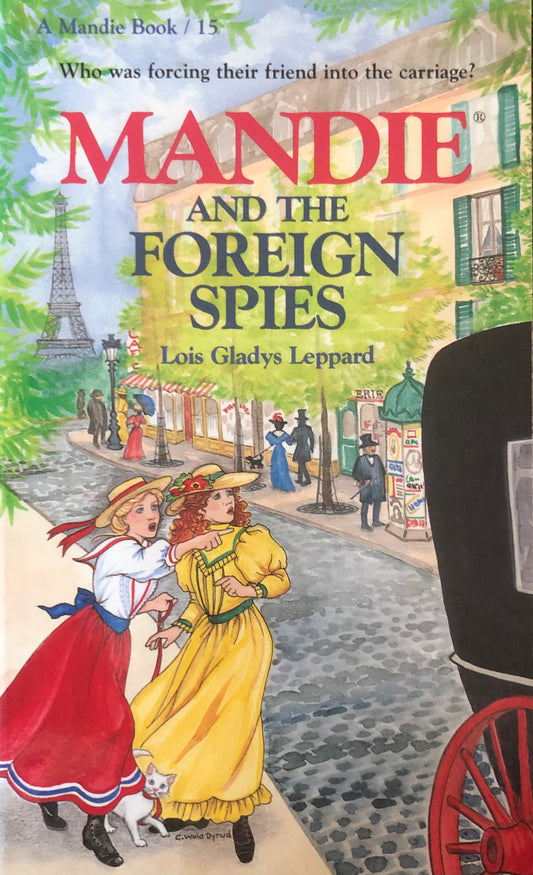 Book #15 Mandie and the Foreign Spies by Lois Gladys Leppard