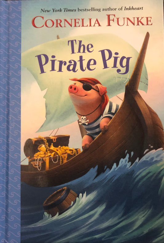 The Pirate Pig by Cornelia Funke