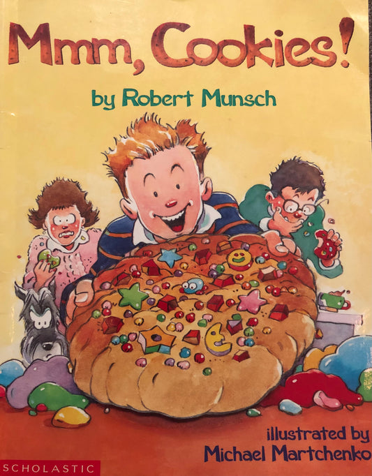 Robert Munsch - Mmm, Cookies!