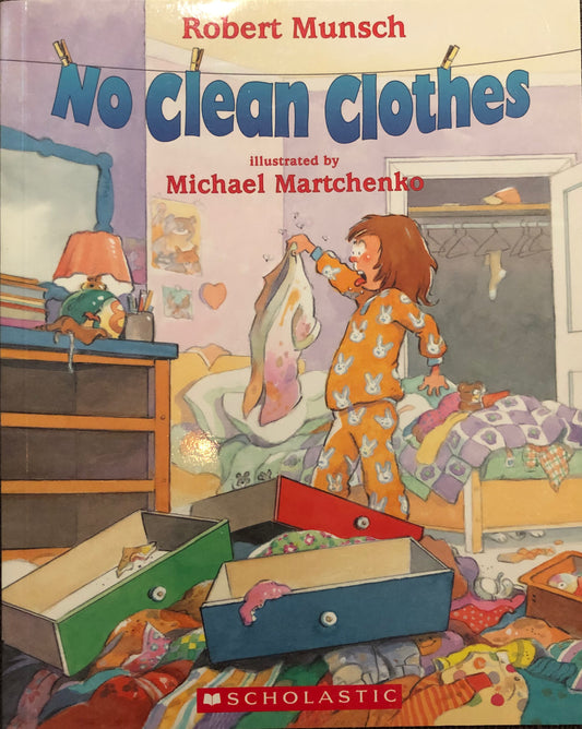 Robert Munsch - No clean clothes