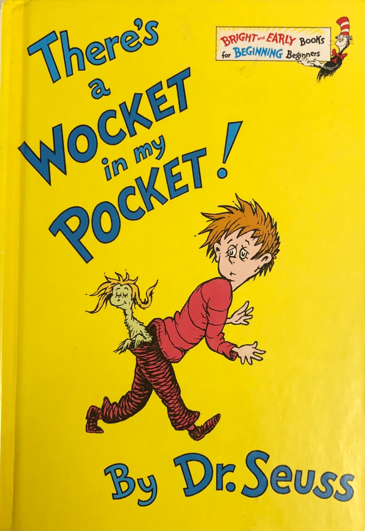 Dr. Seuss: There’s a Wocket in my Pocket!