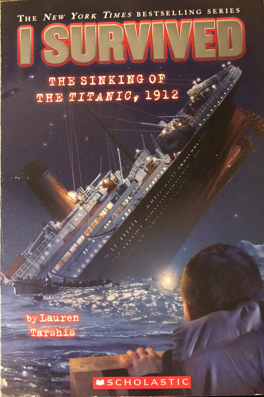 I Survived #01: The Sinking Of The Titanic, 1912